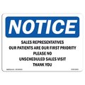 Signmission OSHA Notice Sign, 10" H, Rigid Plastic, Sales Representatives Our Patients Are Our Sign, Landscape OS-NS-P-1014-L-18232